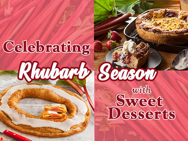 Rhubarb baked goods with the title "Celebrating Rhubarb Season with Sweet Desserts"