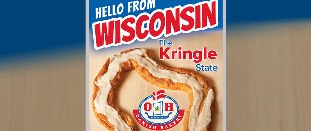 Hello from Wisconsin The Kringle State